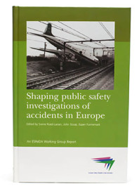 Shaping Public Safety Investigations of Accidents in Europe